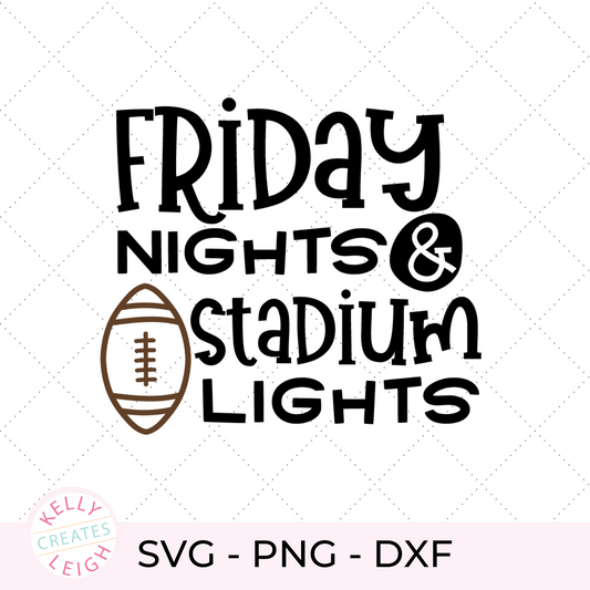 Friday Nights & Stadium Lights SVG