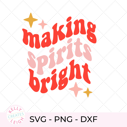Making Spirits Bright SVG